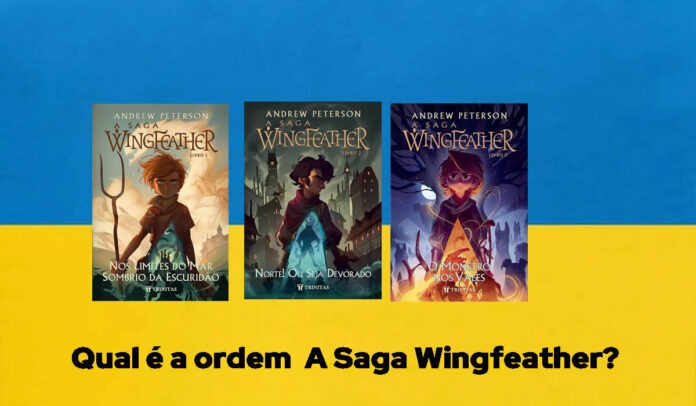 Qual é a ordem A Saga Wingfeather?
